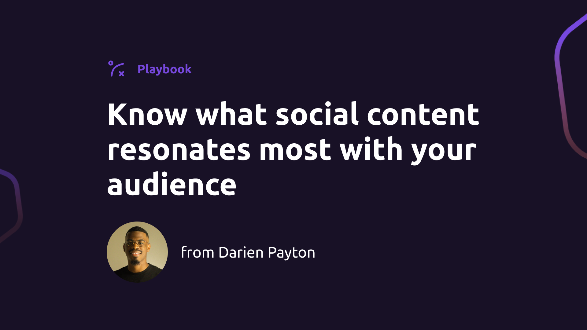 Know What Social Content Resonates Most With Your Audience (w/ Darien Payton, Antidote)