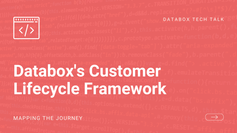 Unlocking Success With the Databox Customer Lifecycle Framework